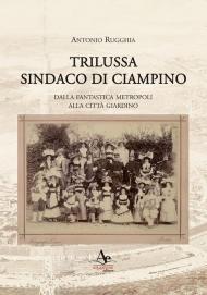 Trilussa sindaco di Ciampino