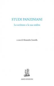 Studi panziniani. Lo scrittore e la sua ombra