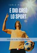 E Dio creò lo sport. Immagini di una teologia minore