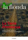 La fionda (2025). Vol. 2: La Terra Promiscua. Israele, il Medio Oriente e la tragedia senza fine della Palestina