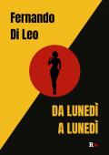Da lunedì a lunedì