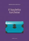 Il bauletto turchese. Ediz. integrale