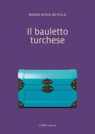 Il bauletto turchese. Ediz. integrale