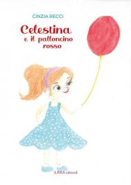 Celestina e il palloncino rosso