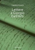 Lettere a Giorgio Dell'Arti