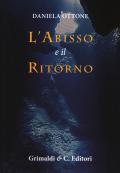 L'abisso e il ritorno