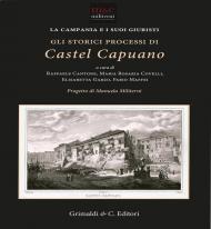 Gli storici processi di Castel Capuano