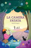 La camera fatata. Ediz. illustrata