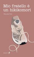Mio fratello è un hikikomori