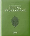 Il codice della cucina vegetariana