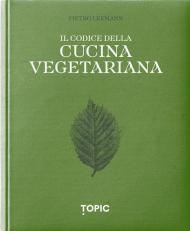 Il codice della cucina vegetariana