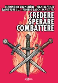 Credere, sperare, combattere