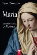 Maria. Ascolta e genera la parola