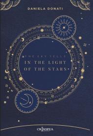 In the lights of the stars. The sky tell