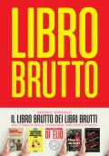 Il libro brutto dei libri brutti