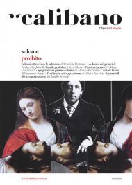 Calibano. L'Opera e il mondo. Vol. 3: Salome/Proibito