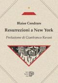 Resurrezioni a New York. Testo francese a fronte