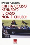 Chi ha ucciso Kennedy? Il caso non chiuso!