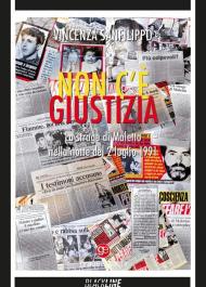 Non c'è giustizia. La strage di Maletto nella notte del 2 luglio 1991