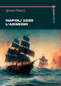 Napoli 1528. L’assedio