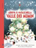 Arriva il Natale nella valle di Mumin. Ediz. a colori