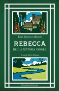 Rebecca della fattoria Riosole. Ediz. integrale