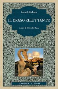 Il drago riluttante. Ediz. integrale