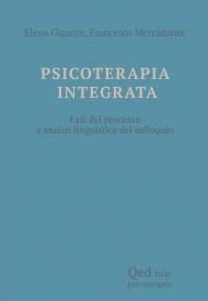 Psicoterapia integrata. Fasi del processo e analisi linguistica del colloquio