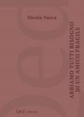 Abbiamo tutti bisogno di un amico fragile