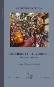 «Un libro che divorerei». Pareri di lettura