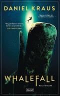 Whalefall. Nella balena