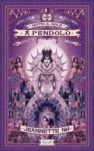 Under the pendulum sun. Ediz. italiana