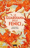 La guardiana delle fenici