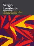 Sergio Lombardo e l’avanguardia artistica italiana nel secondo Novecento. Ediz. illustrata