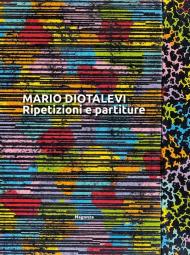 Mario Diotalevi. Ripetizioni e partiture