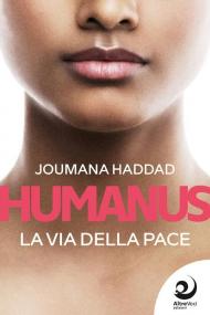 Humanus. La via della pace