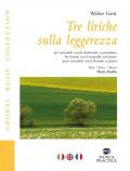 Tre liriche sulla leggerezza. Per ensemble vocale femminile e pianoforte. Ediz. italiana, inglese e francese