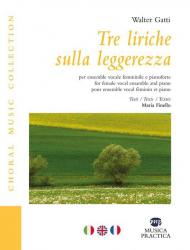 Tre liriche sulla leggerezza. Per ensemble vocale femminile e pianoforte. Ediz. italiana, inglese e francese