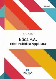 Etica P.A.. Etica Pubblica Applicata