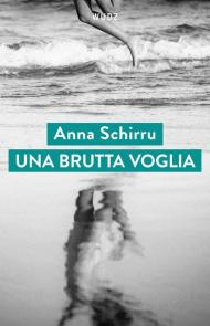 Una brutta voglia
