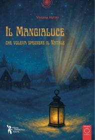 Il mangialuce che voleva spegnere il Natale