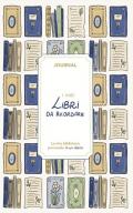 I miei libri da ricordare. Journal