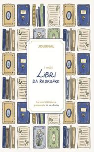 I miei libri da ricordare. Journal