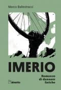 Imerio. Romanzo di dannate fatiche