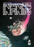 Gli esploratori dell'infinito