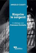 Riaprire le sorgenti. In dialogo con Francesco Occhetto