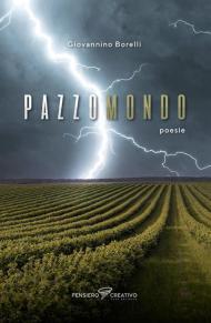 Pazzo mondo. Ediz. integrale