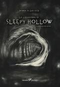 La leggenda di Sleepy Hollow di Washington Irving. Ediz. illustrata