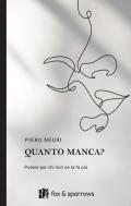 Quanto manca? Poesie per chi non ce la fa più