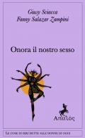Onora il nostro sesso